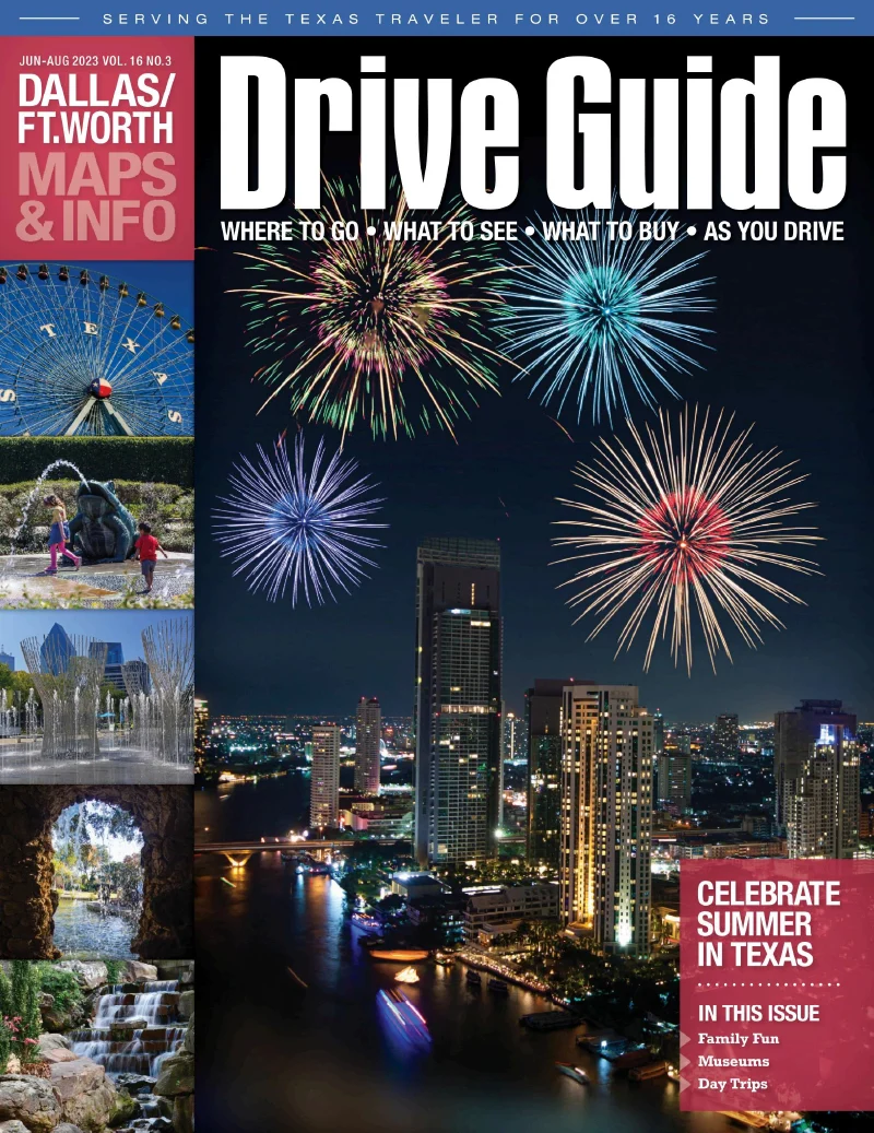 Dallas Fort Worth Drive Guide Magazine June 2023 - August 2023