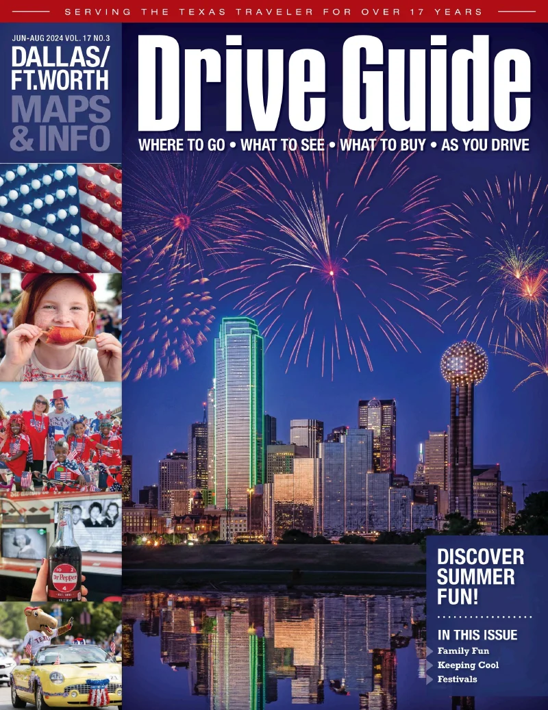 Dallas Fort Worth Drive Guide Magazine June 2024 - August 2024
